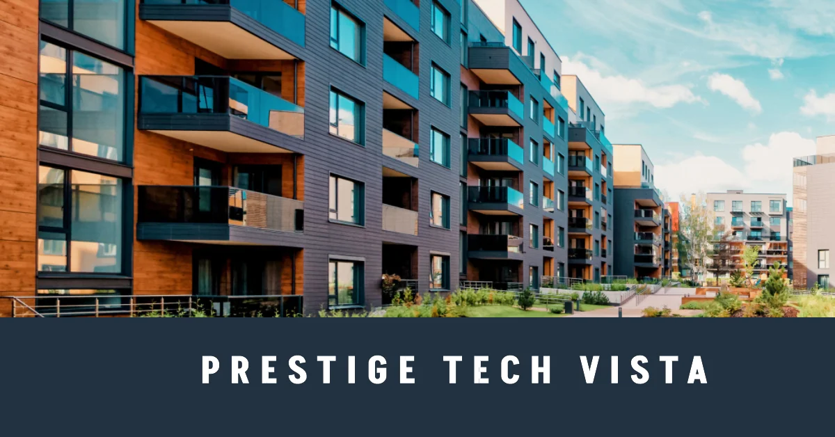 Prestige Tech Vista